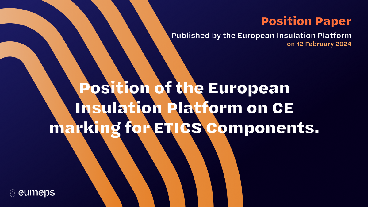Position of the European Insulation Platform on CE marking for ETICS Components